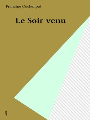 cover image of Le Soir venu